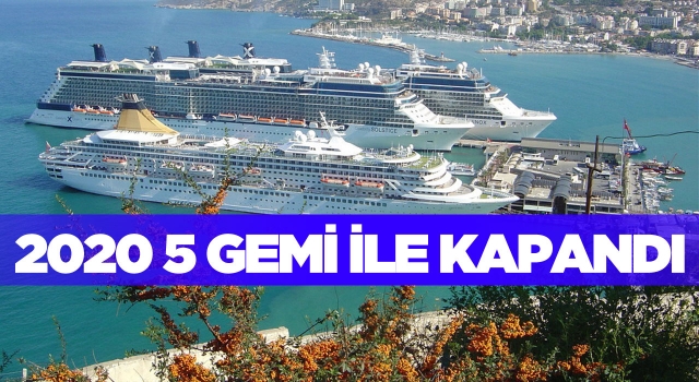 Kruvaziyer Turizmi 2020 Yılını 5 Gemiyle Kapattı!