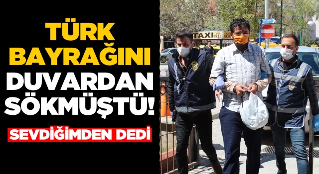 Kuşadası'nda "Türk Bayrağını" Duvardan Söken Şahıs Yakalandı!