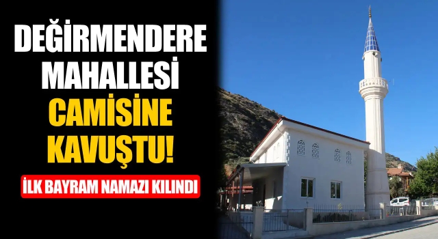 Değirmendere Sakinleri, Camisine Kavuştu!