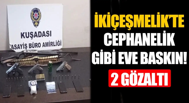 Kuşadası'nda Evi Cephaneliğe Çevirmişler!