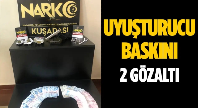 Kuşadası'nda Uyuşturucu Baskını: 2 Gözaltı