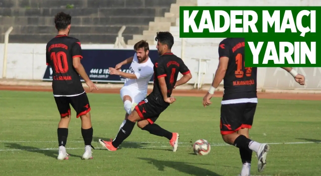 Kuşadasıspor Kader Maçına Çıkıyor