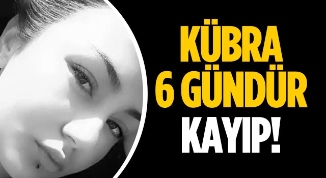 15 Yaşındaki Kübra Kuşadası'nda Kayboldu!