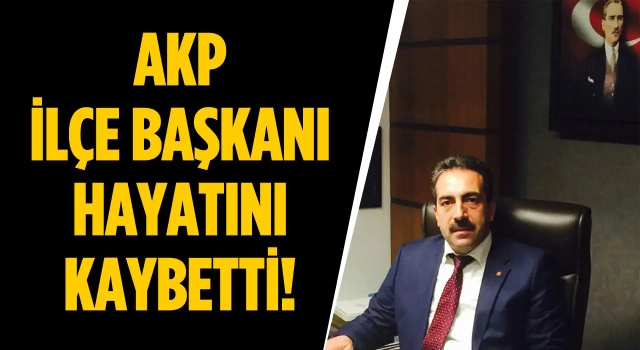 Akp'li Eski Başkan Hayatını Kaybetti!