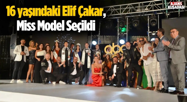 16 yaşındaki Elif Çakar, Miss Model Seçildi