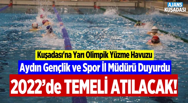 Kuşadası'na Yarı OIimpik Yüzme Havuzu Yapılacak