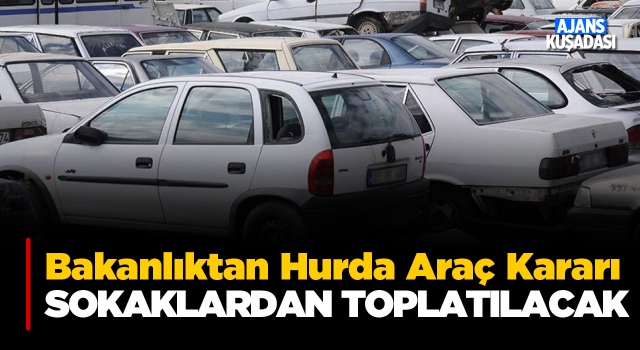 İçişleri Bakanlığından 81 İle Genelge! Hurda Araçlarla İlgili Yeni Karar