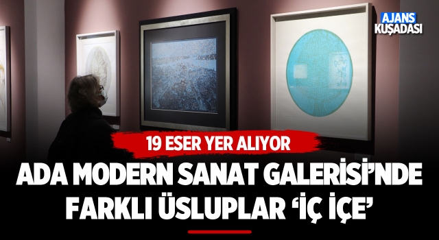 Ada Modern Sanat Galerisi'nde 19 Eser Sergiye Açıldı