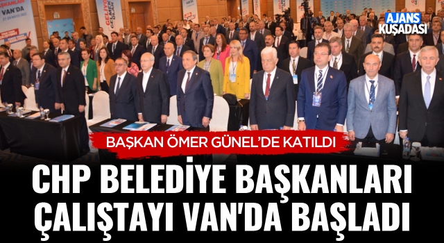 Başkan Günel CHP'nin Van'daki Çalıştayında