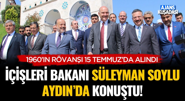 İçişleri Bakanı Soylu Aydın'da Konuştu!