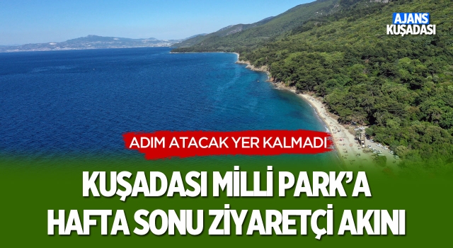 Kuşadası Milli Park'a Hafta Sonu Ziyaretçi Akını