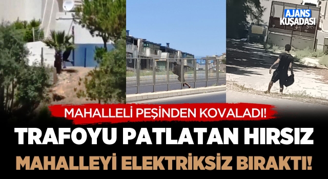 Trafoyu Patlatan Hırsız Mahalleyi Elektriksiz Bırakıp Kaçtı!