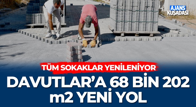 Davutlar'a 68 Bin 202 m2 Yeni Yol