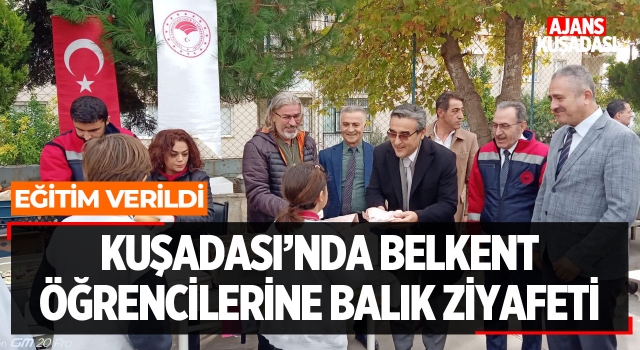 Kuşadası'nda Belkent Öğrencilerine Balık Ziyafeti