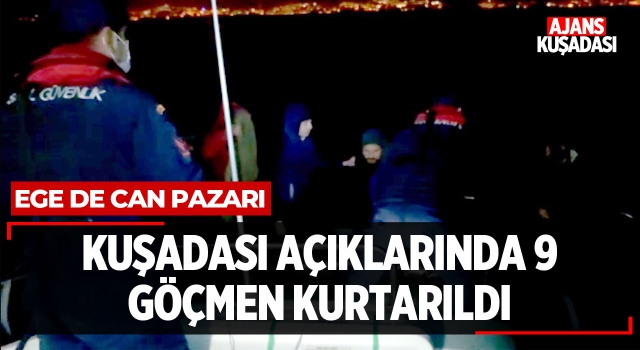 Kuşadası Açıklarında 9 Göçmen Kurtarıldı