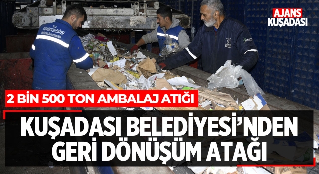 Kuşadası Belediyesi'nden Geri Dönüşüm Atağı