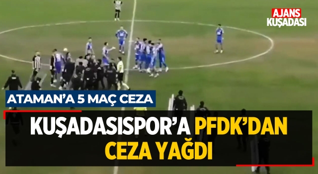 Kuşadasıspor'a PFDK'dan Ceza Yağdı