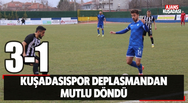 Kuşadasıspor Deplasmandan Mutlu Döndü