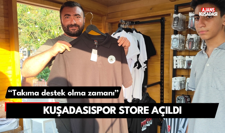 Kuşadasıspor Store açıldı!