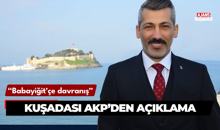 Kuşadası Ak Parti'den açıklama