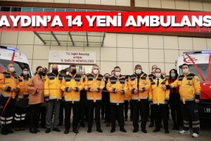 Aydın'a 14, Kuşadası'na 2 Yeni Ambulans