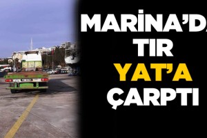 Kuşadası Setur Marina'da Kaza: Tır Yat'a Çarptı!
