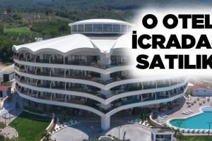 Kuşadası'nda 5 Yıldızlı Otel İcradan Satılığa Çıkarıldı