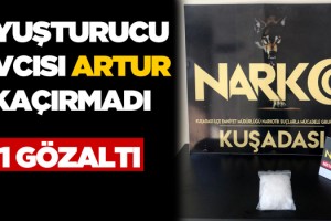 Kuşadası'nda Artur Uyuşturucuya Geçit Vermedi!