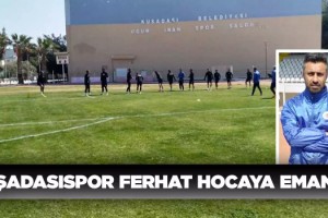 Kuşadasıspor Bal Liginde Ferhatoğlu’na Emanet