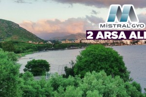 Mistral GYO Kuşadası'ndan 2 Arsa Aldı!
