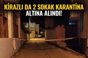 Kuşadası'nda İki Sokak Karantinaya Alındı!