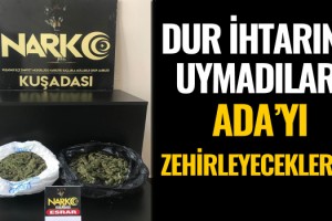 Kuşadası'nı Zehirleyeceklerdi, Yakalandılar!