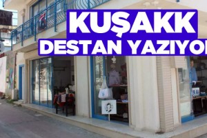 Kuşadası'nın Tek Kadın Kooperatifi KUŞAKK Destan Yazıyor!