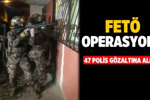 Aydın’da FETÖ Operasyonu!