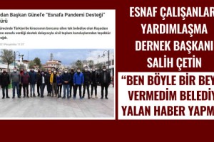 Salih Çetin; Belediye Yalan Haber Yapmış!
