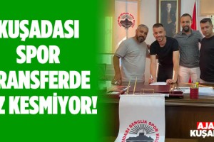 Kuşadasıspor Transferde Atağa Geçti!