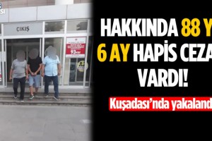 Kuşadası'nda Polisten Kaçmaya Çalışan Hükümlü Yakalandı!