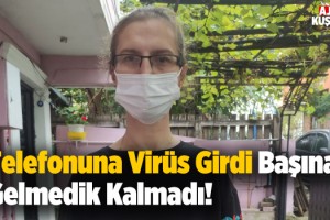 Telefonuna Giren Virüsle Hesabından 4 Bin Lira Çekildi!