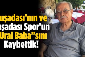 Kuşadası Bir Değerini Daha Kaybetti!