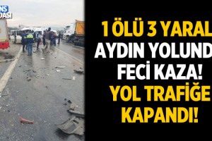 Çamlık Mevkiinde Kaza: 1 Ölü 3 Yaralı