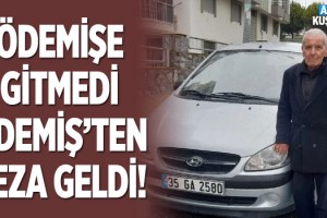 Gitmediği İlçeden Trafik Cezası Geldi!