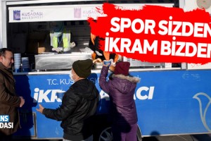 Kuşadası Belediyesi'nden Soğuk Havalarda İçleri Isıtan İkram