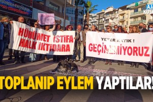 Kuşadası'nda Geçinemiyoruz Eylemi!