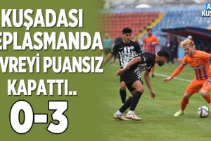 Kuşadasıspor Devreyi Puansız Kapattı!