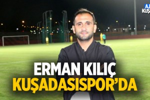 Kuşadasısporun Teknik Patronu Erman Kılıç Oldu!