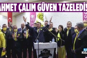 Kuşadası Esnaf Odası Seçimlerinde Ahmet Çalım Güven Tazeledi!