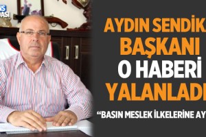 Sendika Başkanından Yalan Habere Tepki!