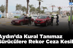 Aydın'da Trafik Denetimlerinde 10 Milyon Lira Ceza Kesildi