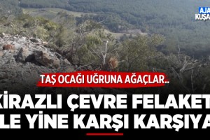 Kirazlı Mahallesi'nde Taş Ocağı Açılmak İsteniyor!