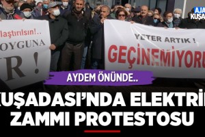 Kuşadası'nda Elektrik Zammı Protestosu!